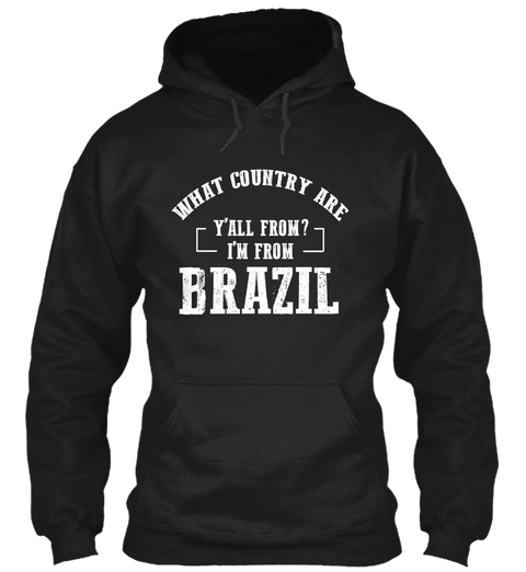 You From Brazil Black T-Shirt Front