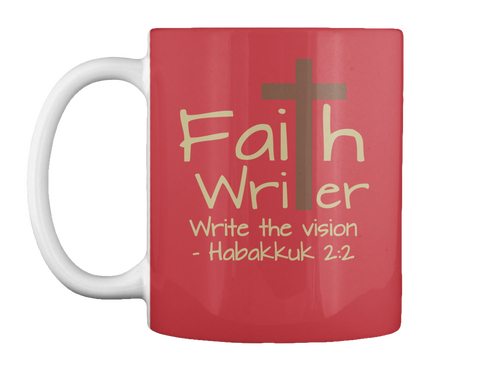 Faith Writer Write The Vision   Habakkuk 2:2 Bright Red Camiseta Front