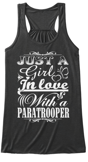 Just A Girl In Love With A Paratrooper  Dark Grey Heather Camiseta Front