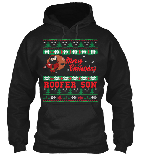 Merry Christmas Roofer Son Black Kaos Front