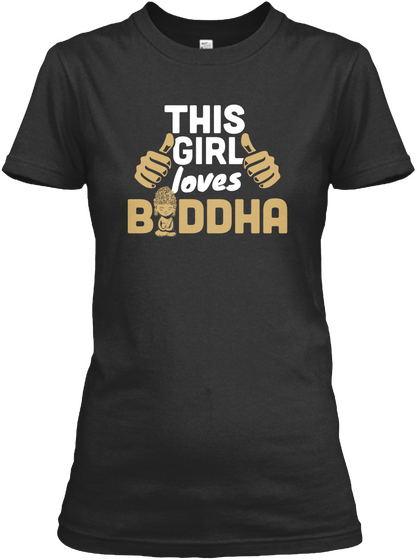 This Girl Loves Buddha Black T-Shirt Front