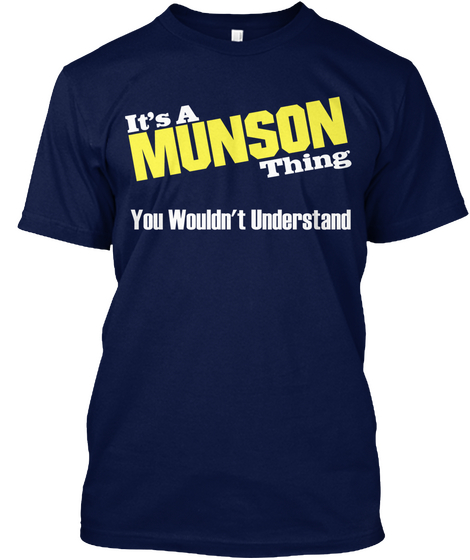 It's A Munson Thing You Wouldn't Understand Navy Camiseta Front
