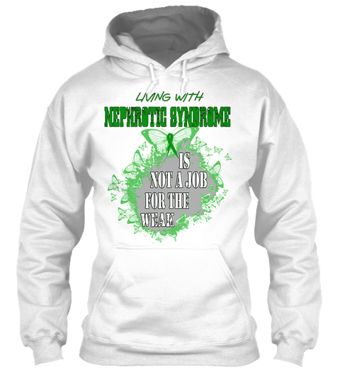 Nephrotic Syndrome Awareness White T-Shirt Front