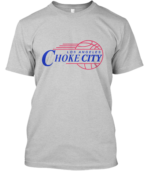 Los Angeles Choke City Light Steel áo T-Shirt Front