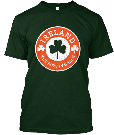 Ireland The Boys In Green Forest Green T-Shirt Front