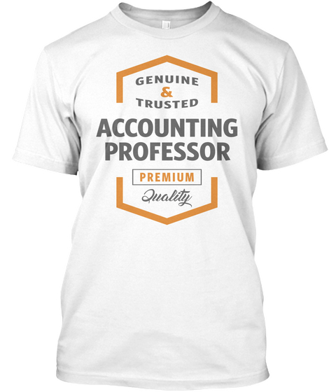 Accounting Professor T Shirt White T-Shirt Front