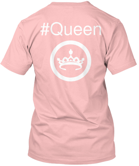 #Queen Pale Pink T-Shirt Back