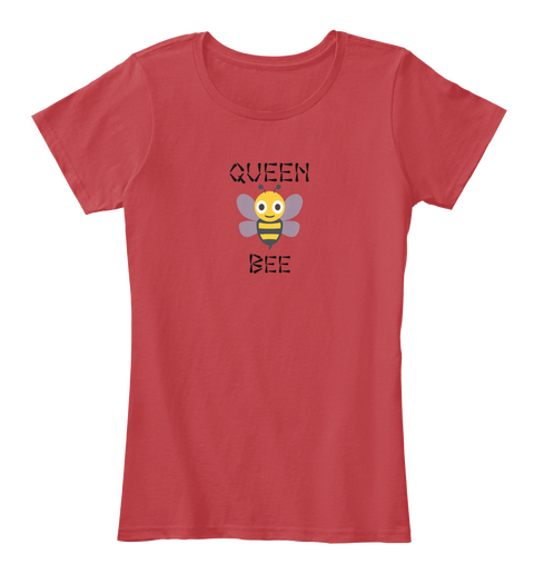 Queen Bee Classic Red T-Shirt Front