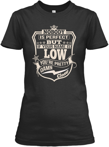 Nobody Perfect Low Thing Shirts Black T-Shirt Front