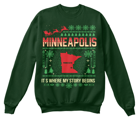 Minneapolis Minnesota It's Where My Story Begins Deep Forest  T-Shirt Front