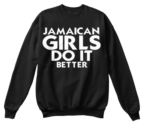 Jamaican Girls Do It Better Black T-Shirt Front