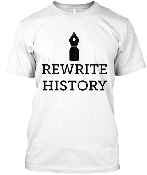Rewrite History White Camiseta Front