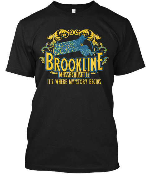Brookline Massachusetts It's Where My Story Begins Black Camiseta Front