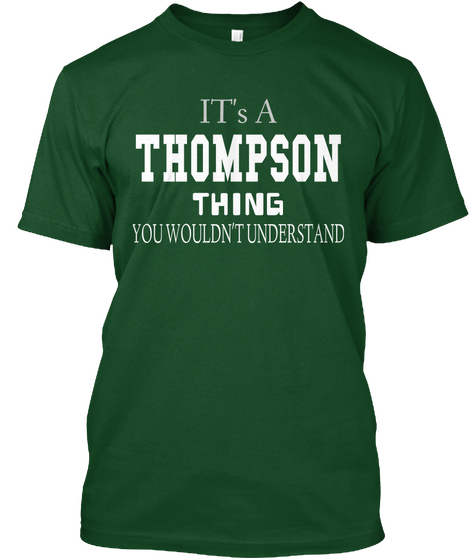 It's A Thompson Thing You Wouldn't Understand  Deep Forest Kaos Front