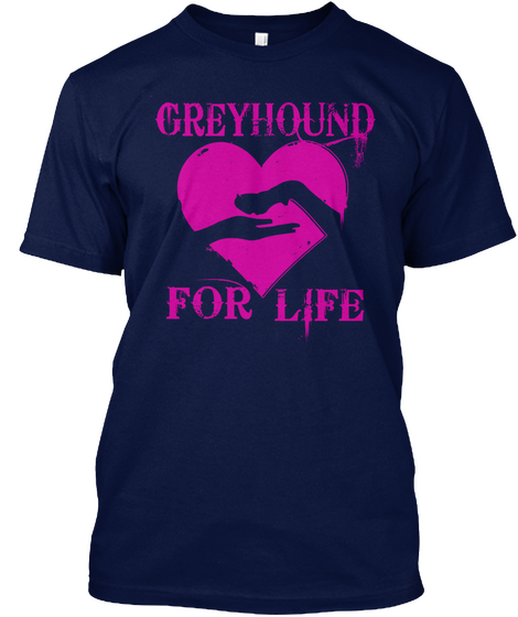 Greyhound For Life Navy T-Shirt Front