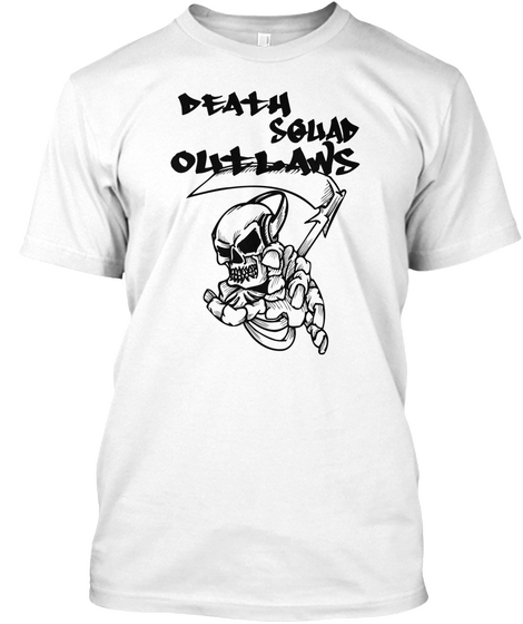 Death  Squad Outlaws White T-Shirt Front