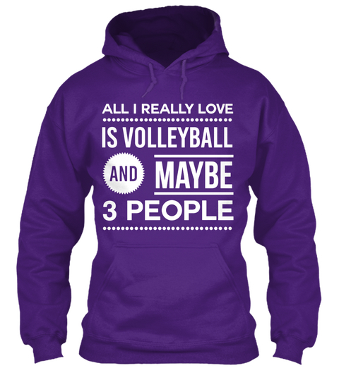All I Really Love Is Volleyball  Coach  Purple T-Shirt Front