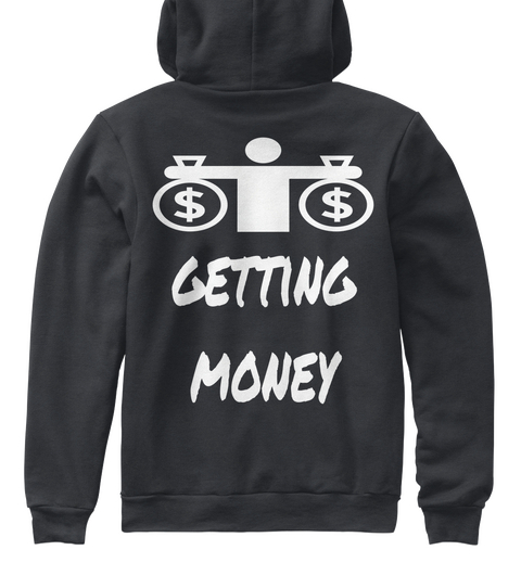 Getting
Money Dark Heather Grey Maglietta Back