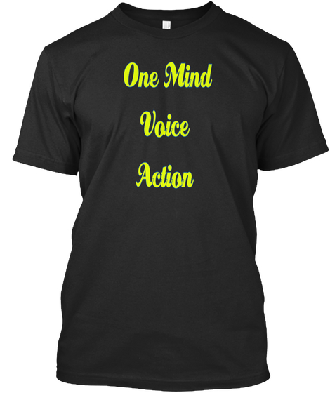 One Mind Voice Action Black T-Shirt Front