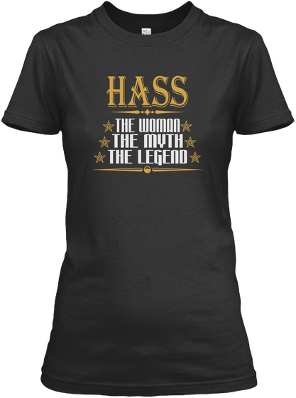 Hass The Woman The Myth The Legend Black T-Shirt Front