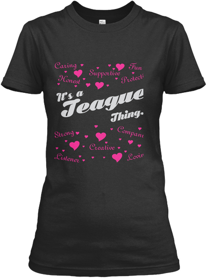 It's A Teague Thing Black T-Shirt Front