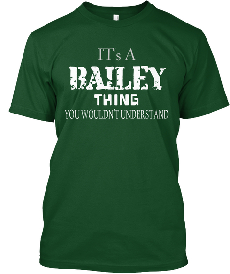 It's A Railey Thing You Wouldn't Understand Deep Forest T-Shirt Front