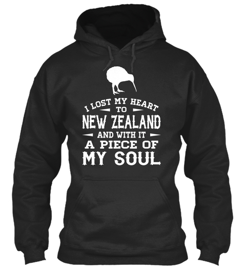 I Lost My Heart To New Zealand And With It A Piece Of My Soul Jet Black Maglietta Front