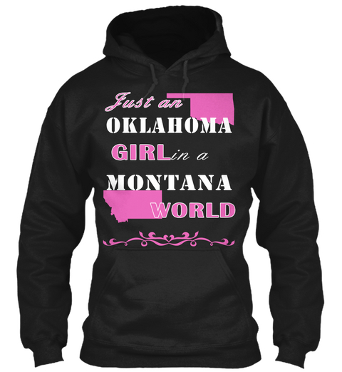 Just An Oklahoma Girl In A Montana World Black Maglietta Front