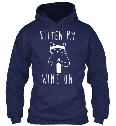 Kitten My Wine On Navy T-Shirt Front