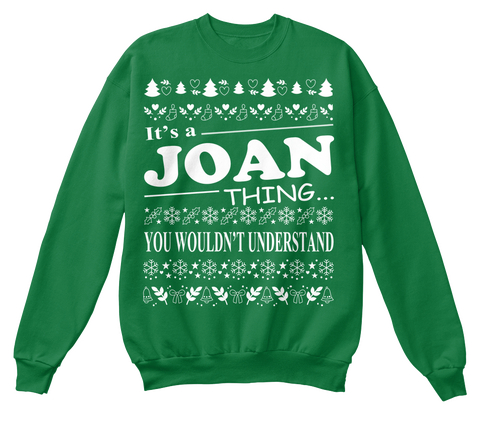 It's A Joan Thing... You Wouldn't Understand Kelly Green  T-Shirt Front