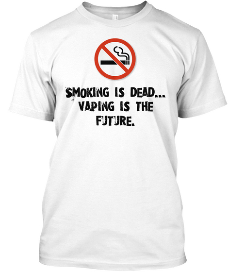 Smoking Is Dead...
Vaping Is The
Future. White Kaos Front