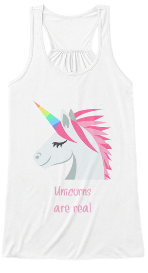 Unicorns
Are  Real White T-Shirt Front