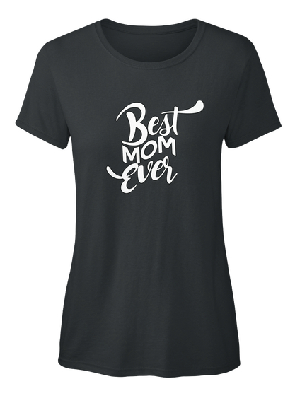 Best Mom Ever Black Kaos Front