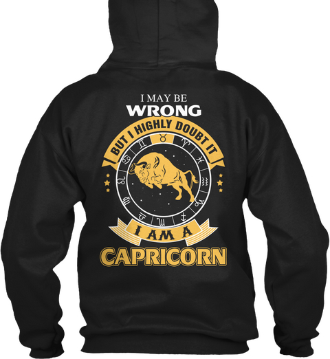 I Am A Capricorn Black T-Shirt Back