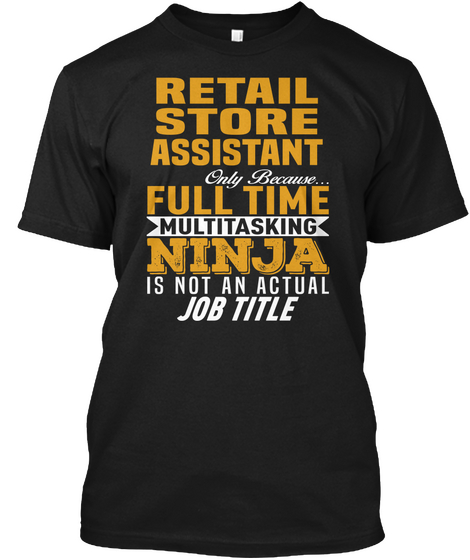 Retail Store Assistant Black Kaos Front