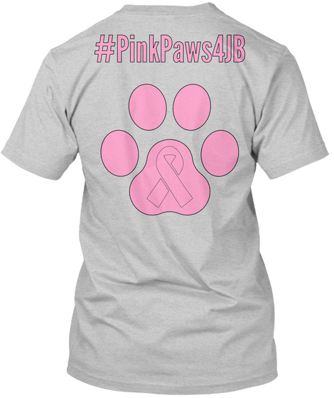 #Pink Paws4 Jb Light Steel Camiseta Back