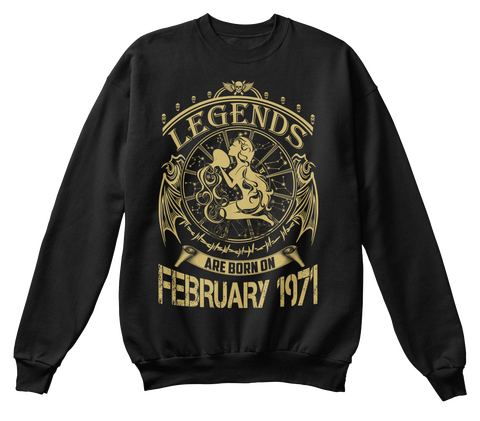 Legends Are Born On February 1971 Black T-Shirt Front