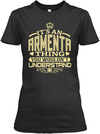 It's A Armenta Thing You Wouldn't Understand Black Camiseta Front