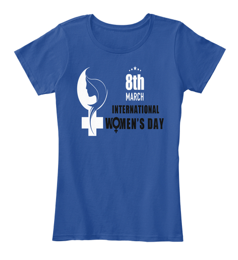 8th March Int. Women's Days T'shirt Deep Royal  Kaos Front