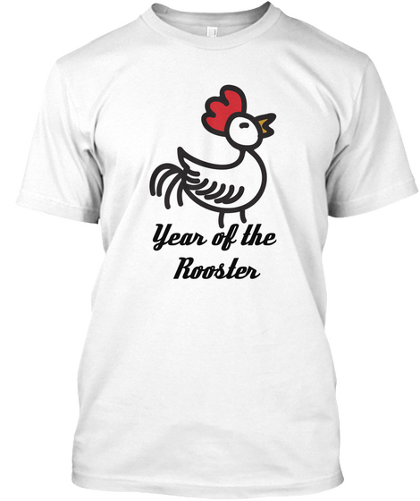 Year Of The 
Rooster White Camiseta Front