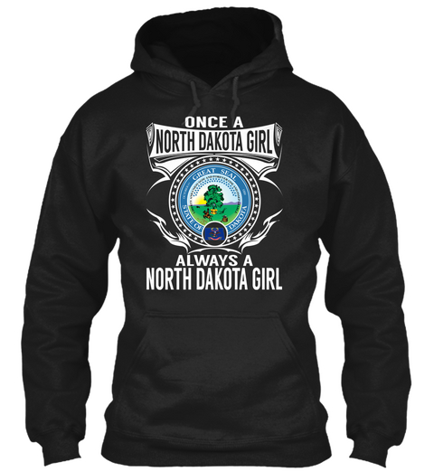 Always A North Dakota Girl Black T-Shirt Front