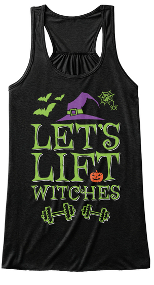 Let's Lift Witches Black T-Shirt Front