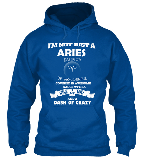 Im Not Just An Aries Hoodie Royal T-Shirt Front