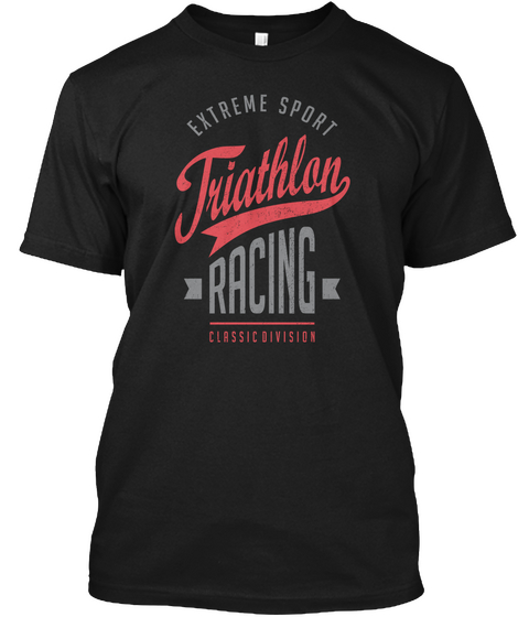 Extreme Sport Traithlon Racing Classic Division Black T-Shirt Front