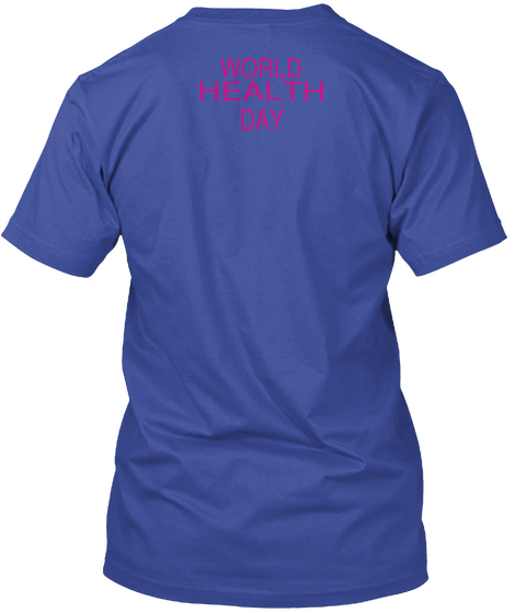 World Health Day Deep Royal Camiseta Back