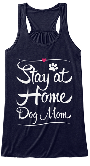 Stay At Home Dog Mom Midnight áo T-Shirt Front