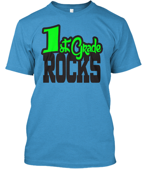 1st Grade Rocks Heathered Bright Turquoise  T-Shirt Front