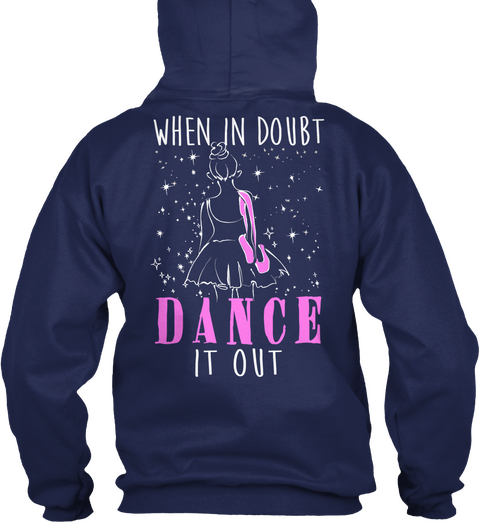 When In Doubt Dance It Out Navy Camiseta Back