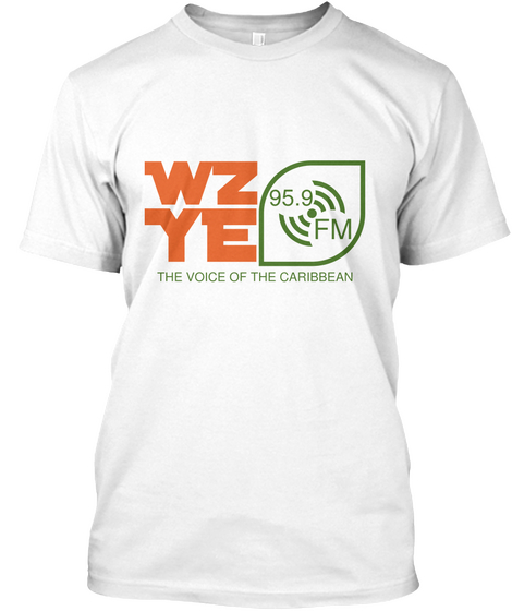 Wz 95.9 Ye Fm The Voice Of The Caribbean White Maglietta Front