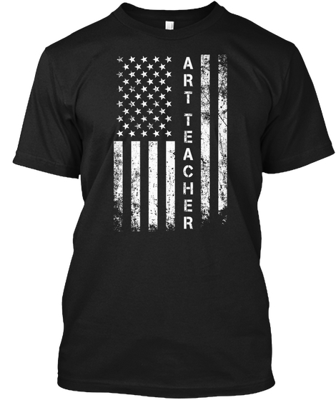 American Flag Art Teacher Shirt Black T-Shirt Front